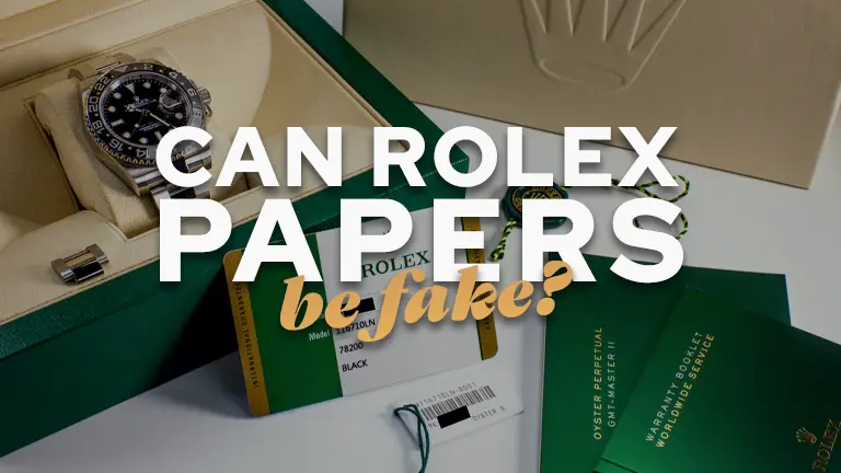 can rolex papaers be fake feautured